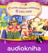 VARIOUS: NAJKRAJSIE ROZPRAVKY 5 O DLHOM, SIROKOM A ZIAROOKOM/O ZIVEJ VODE