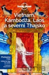 Vietnam, Kambodža, Laos a severní Thajsko
