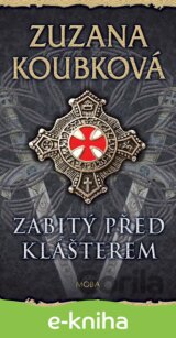 Zabitý před klášterem