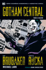 Gotham Central 2: Šašci a blázni