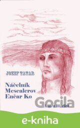 Náčelník Mescalerov Enčar Ko
