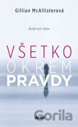 Všetko okrem pravdy