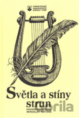 Světla a stíny strun