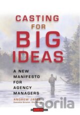 Casting for Big Ideas