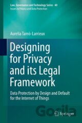 Designing for Privacy and its Legal Framework