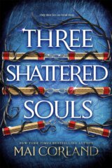 Three Shattered Souls
