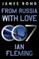 From Russia with Love: A James Bond Novel (James Bond, 5)