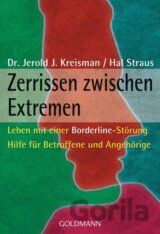 Zerrissen zwischen Extremen