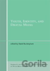 Youth, Identity, and Digital Media