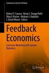 Feedback Economics : Economic Modeling with System Dynamics