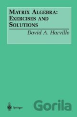 Matrix Algebra: Exercises and Solutions