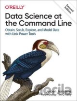 Data Science at the Command Line: Obtain, Scrub, Explore, and Model Data with Unix Power Tools