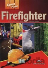Career Paths: Firefighter Student´s Book with Cross-Platform Application (Includes Audio & Video)
