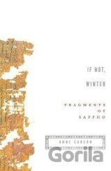 If Not, Winter : Fragments of Sappho