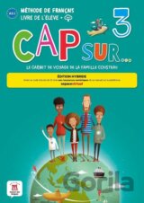 Cap Sur 3 (A2.1) - Édition hybride Livre de l´éleve + Espacevirtuel (12 mois)
