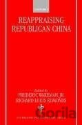 Reappraising Republican China