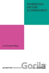 Anthropologie und Ethik des Enhancements