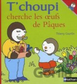 T´choupi cherche les oeuf de Paques