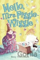 Hello, Mrs. Piggle-Wiggle