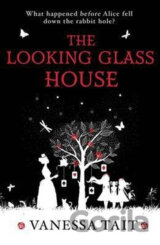 The Looking Glass House