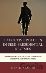 Executive Politics in Semi-Presidential Regimes