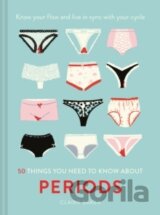 50 Things You Need to Know About Periods