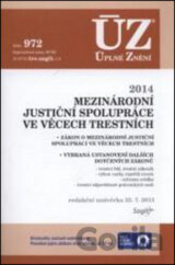 ÚZ 1007 Mezinárodní justiční spolupráce ve věcech trestních