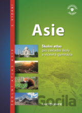Asie - Školní atlas pro základní školy a víceletá gymnázia