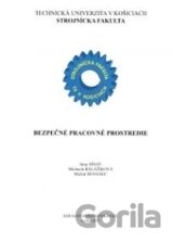 Bezpečné pracovné prostredie