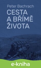 Cesta a břímě života