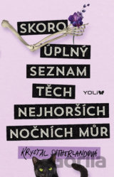 Skoro úplný seznam těch nejhorších nočních můr