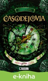 Časodejovia: Hodinová veža