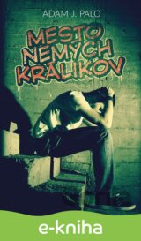 Mesto nemých králikov