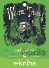 Warren Trinásty a šepkajúci les