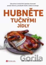 Hubněte tučnými jídly