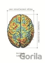 Jak současná věda objevuje empatii