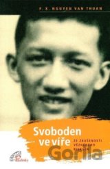Svoboden ve víře