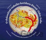 O dokončení vodního koridoru Dunaj-Odra-Labe