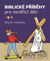 Biblické příběhy pro nevěřící děti