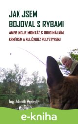 Jak jsem bojoval s rybami