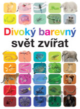 Divoký barevný svět zvířat
