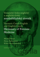 Tematický česko-anglický a anglicko-český soudnělékařský slovník