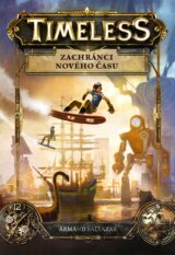 Timeless: Zachránci nového času