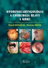 Otorinolaryngológia a chirurgia hlavy a krku