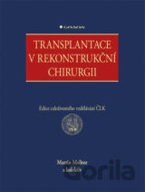 Transplantace v rekonstrukční chirurgii