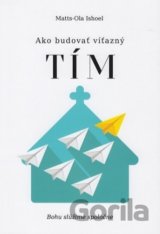 Ako budovať víťazný tím