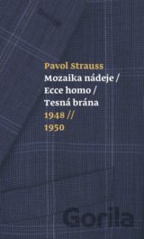 Mozaika nádeje, Ecce homo, Tesná brána