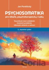 Psychosomatika pro lékaře, psychoterapeuty i laiky
