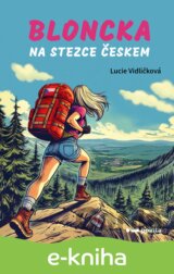 Bloncka na Stezce Českem