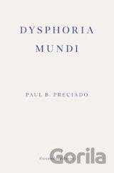Dysphoria Mundi